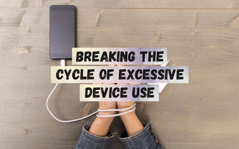Breaking-the-Cycle-of-Excessive-Device-Use