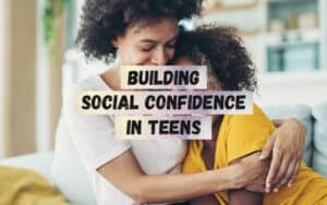 Building-Social-Confidence-in-Teens