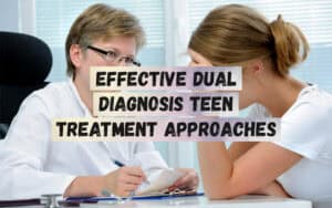 Effective-Dual-Diagnosis-Teen-Treatment-Approaches