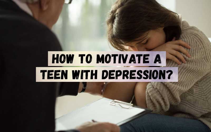 How-to-Motivate-a-Teen-with-Depression