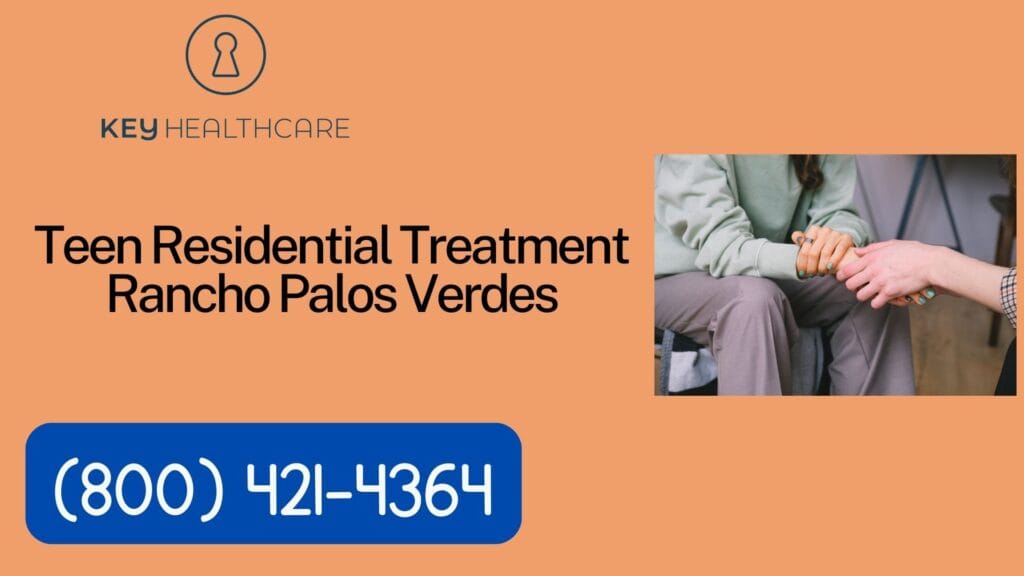 Teen-residential-treatment-Rancho-Palos-Verdes