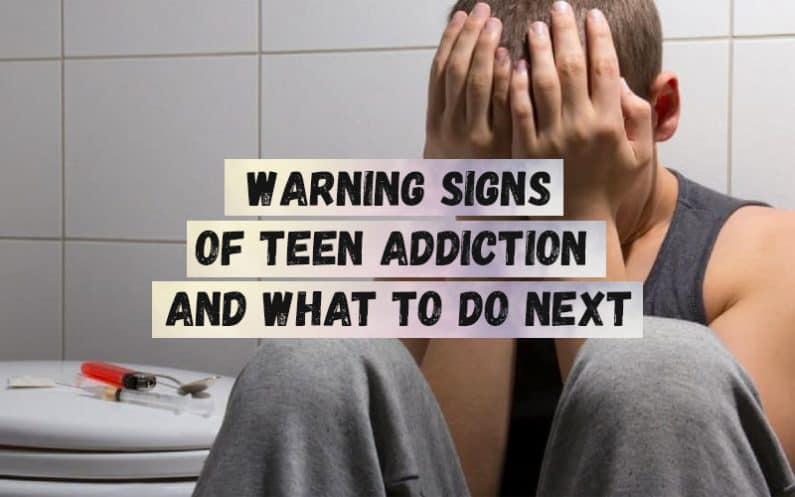 Warning-Signs-of-Teen-Addiction-and-What-to-Do-Next
