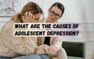What-Are-The-Causes-Of-Adolescent-Depression