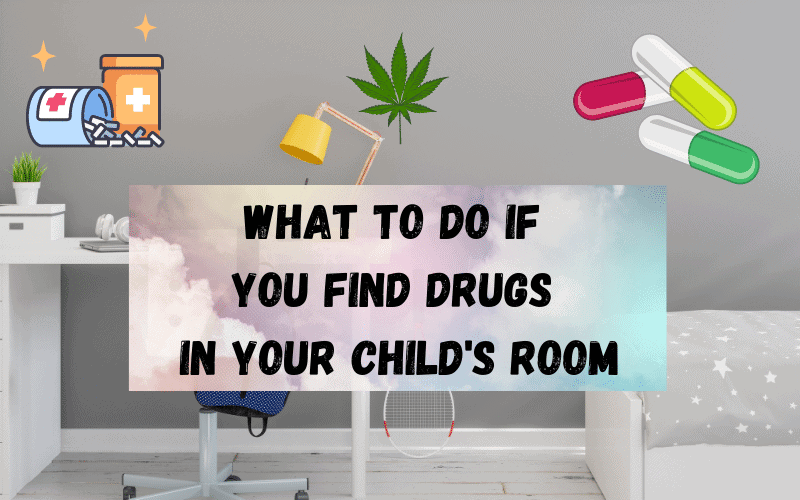 What-to-Do-If-You-Find-Drugs-in-Your-Childs-Room