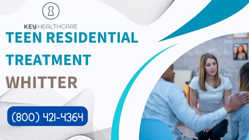 teen-residential-treatment-Whitter