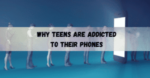 why-teens-are-addicted-to-their-phones